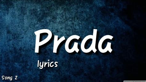 what is the meaning of prada song|prada song meaning.